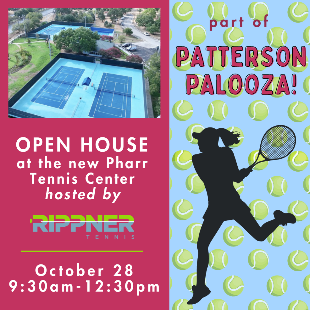 Open House at Pharr Tennis Center, part of  PATTERSONPALOOZA!